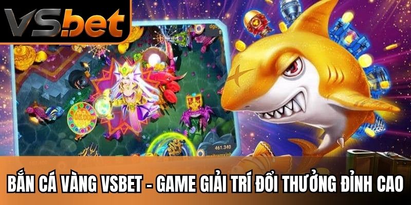 Bắn cá vàng