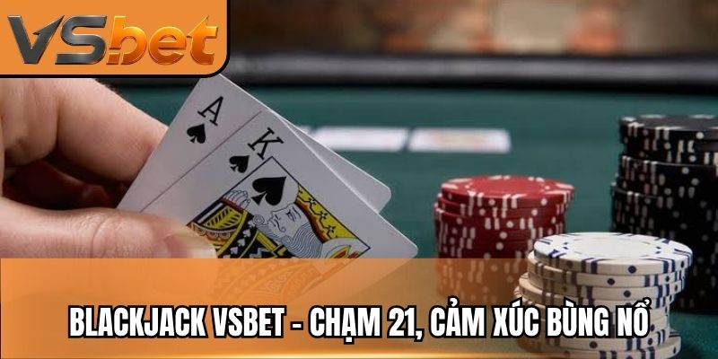 Blackjack VSBET