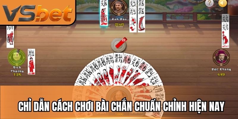 Cách Chơi Bài Chắn Chuẩn Chi Tiết Tại VSBET Dành Cho Hội Viên