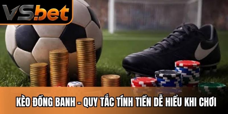 Kèo đồng banh