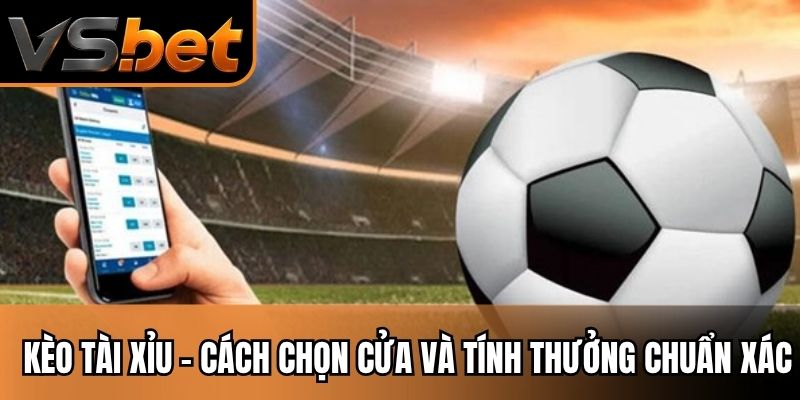 Kèo tài xỉu