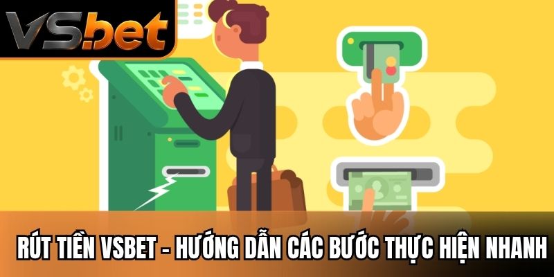 Rút tiền Vsbet