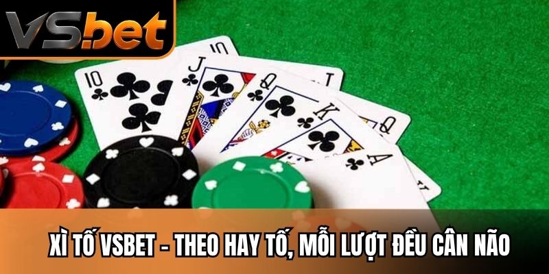 Xì tố VSBET